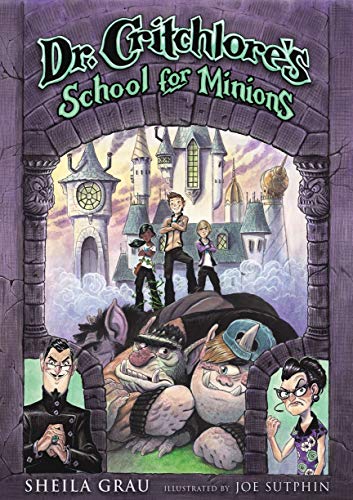 cover image Dr. Critchlore's School for Minions
