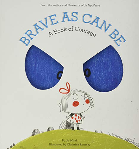 cover image Brave as Can Be: A Book of Courage