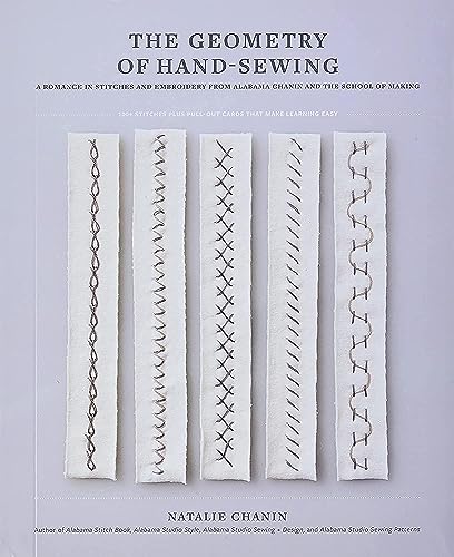 cover image The Geometry of Hand-Sewing: A Romance in Stitches and Embroidery from Alabama Chanin and the School of Making