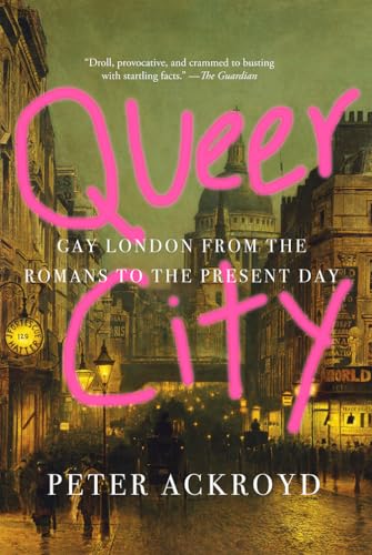 cover image Queer City: Gay London from the Romans to the Present Day