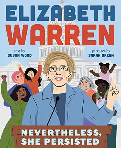 cover image Elizabeth Warren: Nevertheless, She Persisted