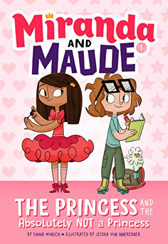 cover image Miranda and Maude: The Princess and the Absolutely Not a Princess