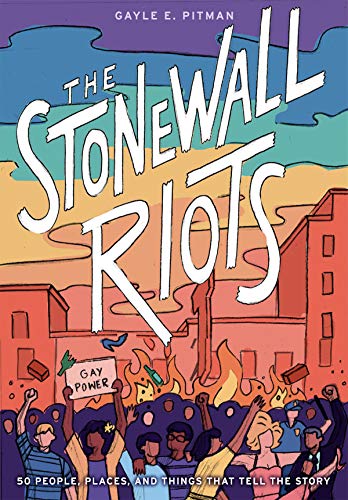 cover image The Stonewall Riots: Coming Out in the Streets 