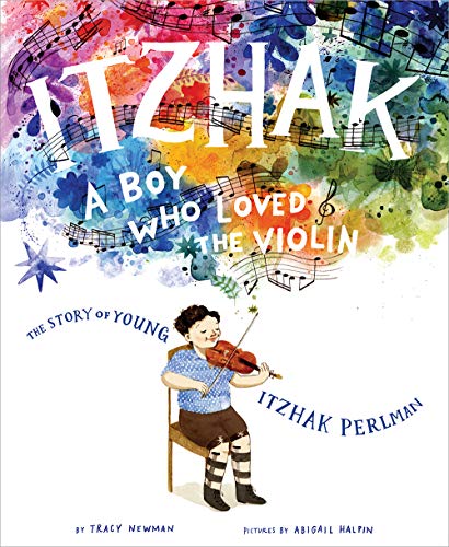cover image Itzhak: A Boy Who Loved the Violin