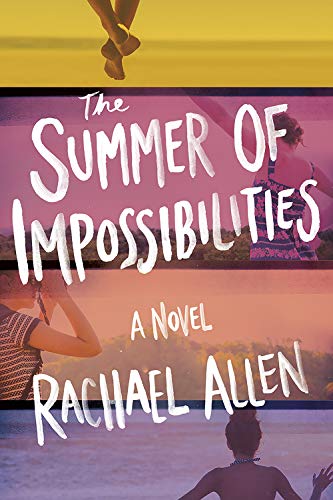 cover image The Summer of Impossibilities