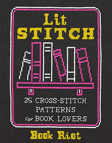 cover image Lit Stitch: 25 Cross-Stitch Patterns for Book Lovers