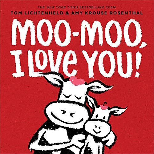cover image Moo-Moo, I Love You!