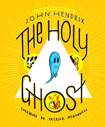 cover image The Holy Ghost: A Spirited Comic