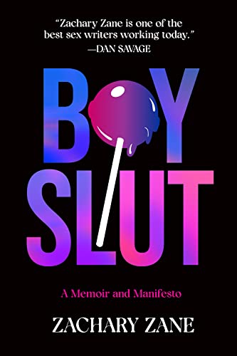 cover image Boyslut: A Memoir and Manifesto