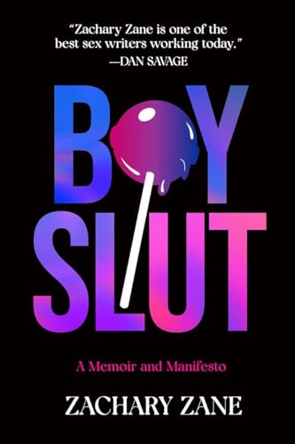 cover image Boyslut: A Memoir and Manifesto