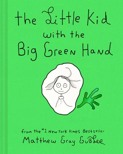 cover image The Little Kid with the Big Green Hand