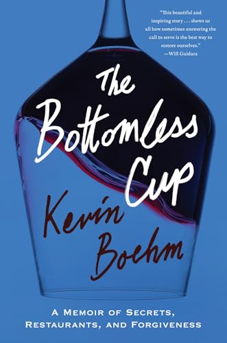 cover image The Bottomless Cup: A Memoir of Secrets, Restaurants, and Forgiveness