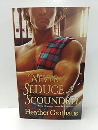 cover image Never Seduce a Scoundrel