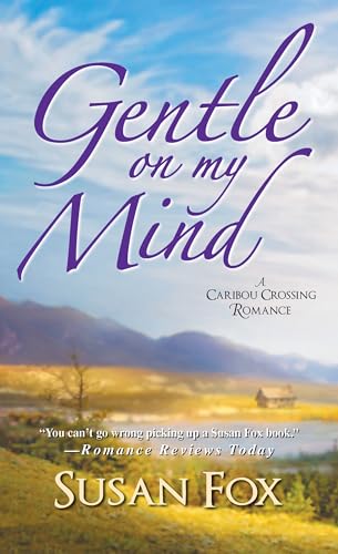 cover image Gentle on My Mind: 
Caribou Crossing, Book 2