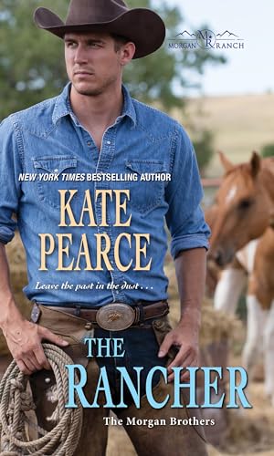 cover image The Rancher: Morgan Ranch, Book 6