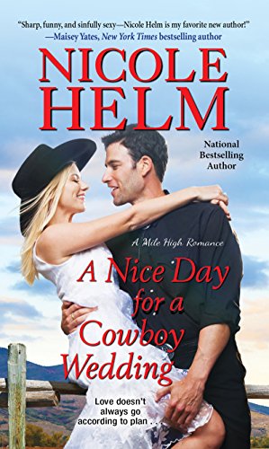 cover image A Nice Day for a Cowboy Wedding: Mile High, Book 4