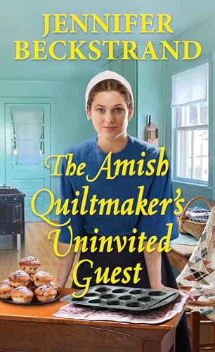 cover image The Amish Quiltmaker’s Uninvited Guest