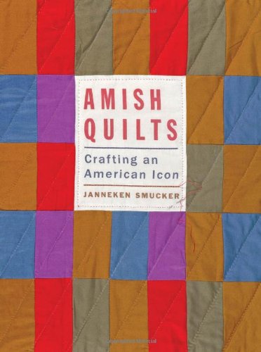 cover image Amish Quilts: Crafting an American Icon