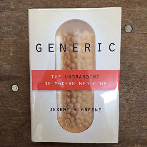 cover image Generic: The Unbranding of Modern Medicine