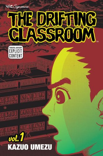 cover image The Drifting Classroom: Vol. 1