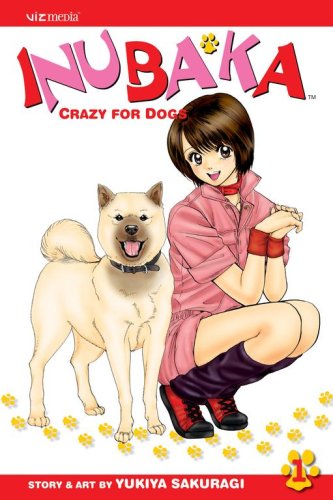 cover image Inubaka: Crazy for Dogs, Volume 1