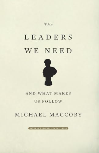 cover image The Leaders We Need and What Makes Us Follow