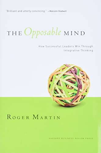 cover image The Opposable Mind: How Successful Leaders Win Through Integrative Thinking