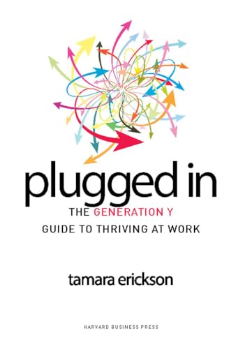 cover image Plugged In: The Generation Y Guide to Thriving at Work