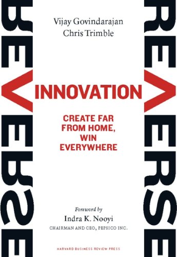 cover image Reverse Innovation: Create Far from Home, Win Everywhere