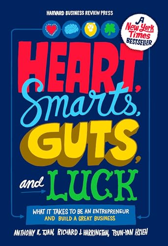 cover image Heart, Smarts, Guts, and Luck: What it Takes to Be an Entrepreneur and Build a Great Business