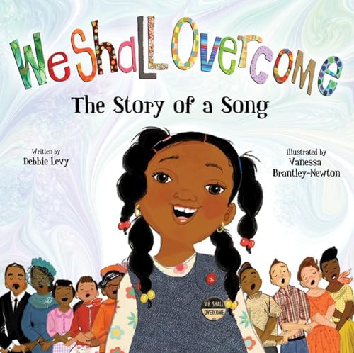 cover image We Shall Overcome: The Story of a Song