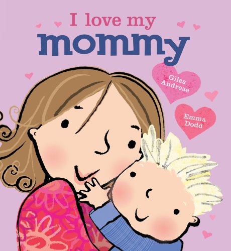 cover image I Love My Mommy