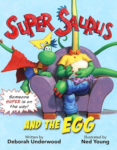 cover image Super Saurus and the Egg