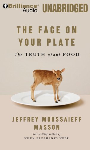 cover image The Face on Your Plate: The Truth About Food