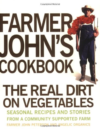 cover image Farmer John's Cookbook: The Real Dirt on Vegetables