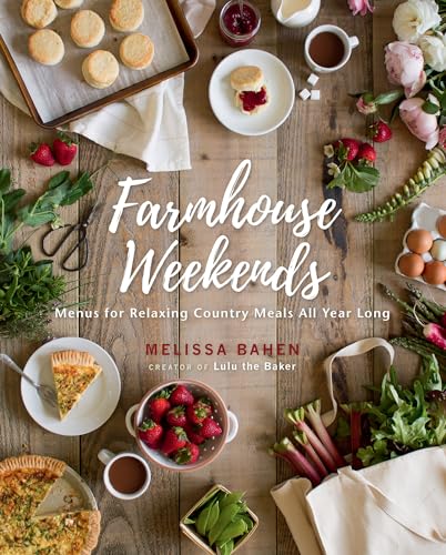cover image Farmhouse Weekends: Menus for Relaxing Country Meals All Year Long