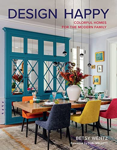 cover image Design Happy: Colorful Homes for the Modern Family
