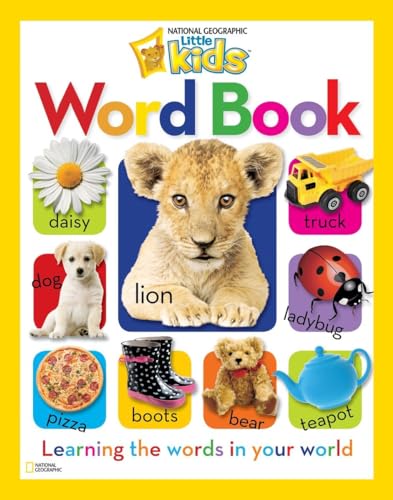 cover image National Geographic Little Kids: Word Book: Learning the Words in Your World