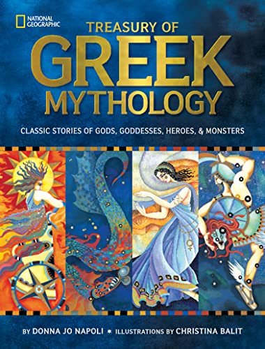 cover image Treasury of Greek Mythology: Classic Stories of Gods, Goddesses, Heroes & Monsters