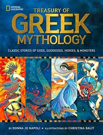 Treasury of Greek Mythology: Classic Stories of Gods
