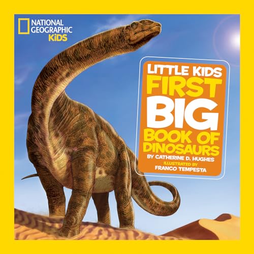 cover image National Geographic Little Kids First Big Book
of Dinosaurs