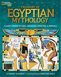 Treasury of Egyptian Mythology: Classic Stories of Gods