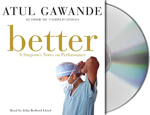 cover image Better: A Surgeon's Notes on Performance