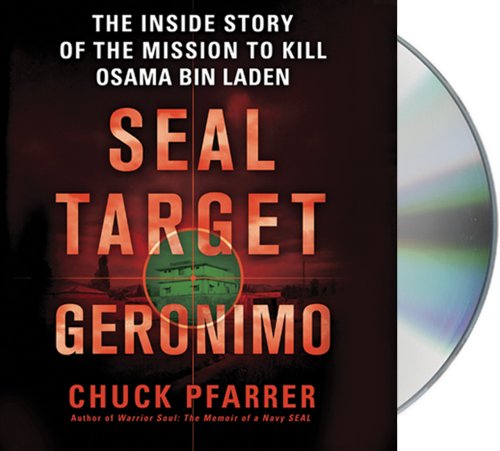 cover image Seal Target Geronimo: 
The Inside Story of the Mission 
to Kill Bin Laden