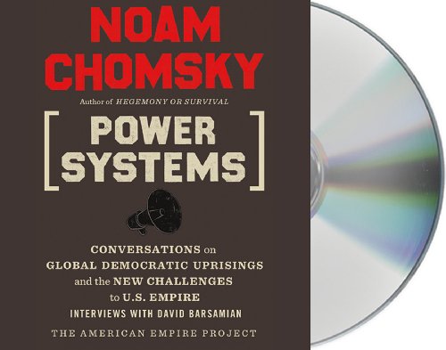 cover image Power Systems: Conversations on Global Democratic Uprisings and the New Challenges to U.S. Empire