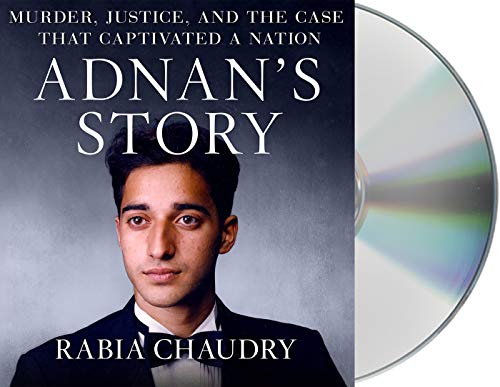 cover image Adnan’s Story: The Search for Truth and Justice After Serial