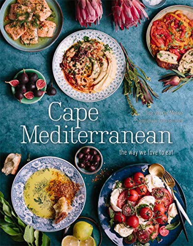 cover image Cape Mediteranean: The Way We Love to Eat