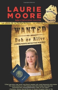 Wanted Deb or Alive: A Debutante Detective Mystery