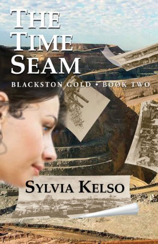 cover image The Time Seam: Blackston Gold, Book 2