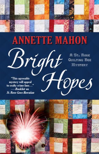 cover image Bright Hopes: A St. Rose Quilting Bee Mystery
